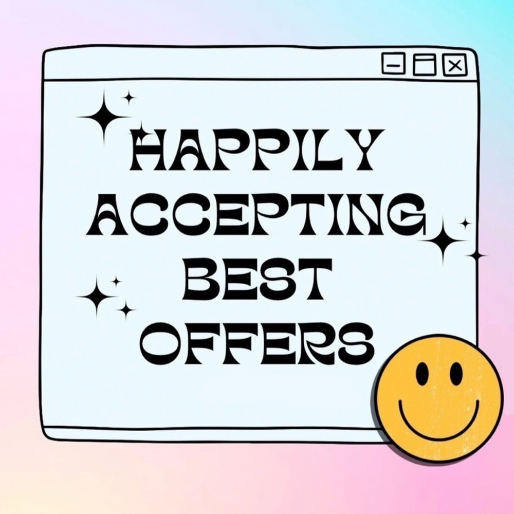 Accepting all (reasonable) offers!!!!